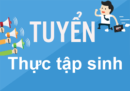 TUYỂN CỘNG TÁC VIÊN, THỰC TẬP SINH KINH DOANH ( TOÀN QUỐC, LƯƠNG THƯỞNG HẤP DẪN )